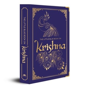The Little Blue Book on Krishna - by  Shubha Vilas (Hardcover) - 1 of 1