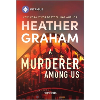 A Murderer Among Us - by  Heather Graham (Paperback)