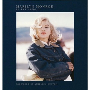 Marilyn Monroe - by  Eve Arnold (Hardcover) - 1 of 1