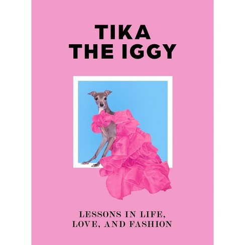 Tika the Iggy - (Hardcover) - image 1 of 1