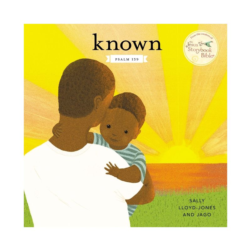 Known - (Jesus Storybook Bible) by  Sally Lloyd-Jones (Board Book), 1 of 2