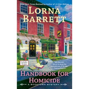 Handbook for Homicide - (Booktown Mystery) by  Lorna Barrett (Paperback) - 1 of 1
