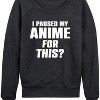 Women's - Instant Message - I Paused My Anime For This Lightweight French Terry Wide Neck Long Sleeve Shirt - 2 of 4