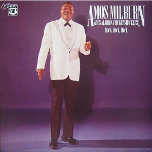 Amos Milburn - His Aladdin Chicken Shackers: 1947-1957 (Vinyl) - 1 of 1