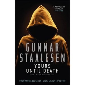 Yours Until Death - (Eurocrime) by  Gunnar Staalesen (Paperback) - 1 of 1