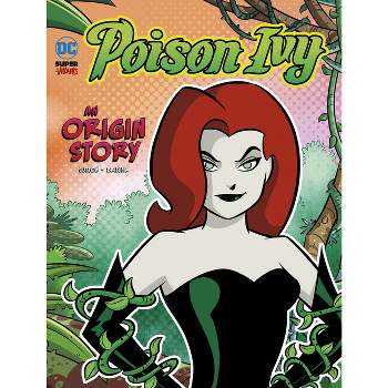 Poison Ivy 1: The Virtuous Cycle