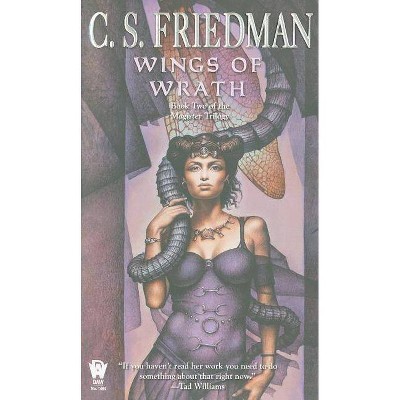 Wings of Wrath - (Magister) by  C S Friedman (Paperback)