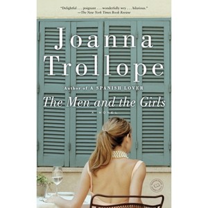 The Men and the Girls - by  Joanna Trollope (Paperback) - 1 of 1