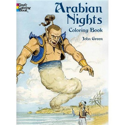 Arabian Nights Coloring Book - (Dover Pictorial Archives) by  John Green (Paperback)