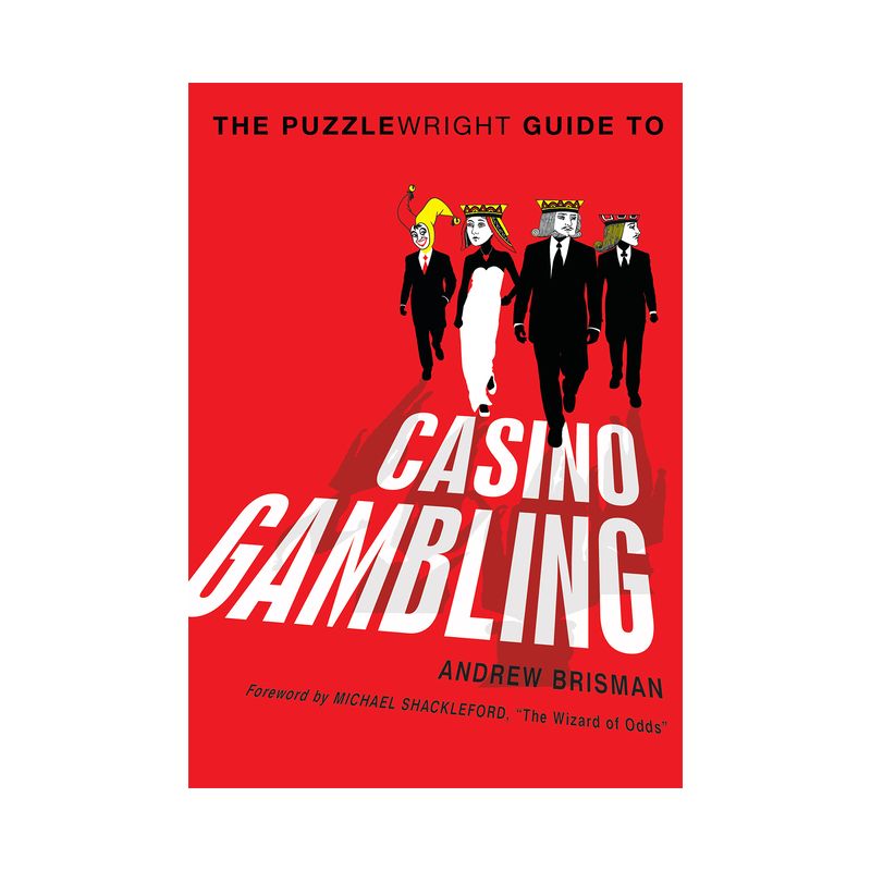 The Puzzlewright Guide to Casino Gambling - by  Andrew Brisman (Paperback), 1 of 2