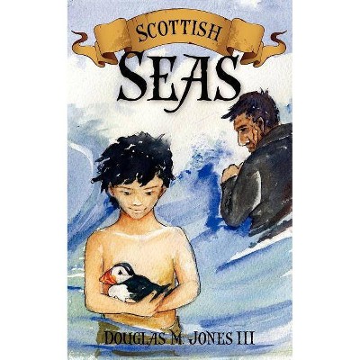 Scottish Seas - 2nd Edition by  Douglas Jones (Paperback)