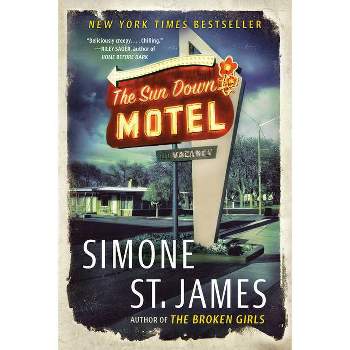 The Sun Down Motel - by  Simone St James (Paperback)