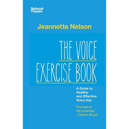 The Voice Exercise Book - by  Jeannette Nelson (Paperback) - image 1 of 1