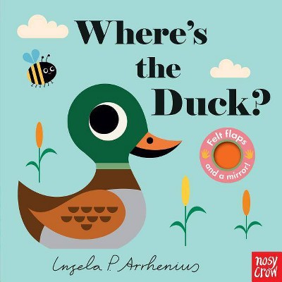 Where's the Duck? - by  Nosy Crow (Board Book)