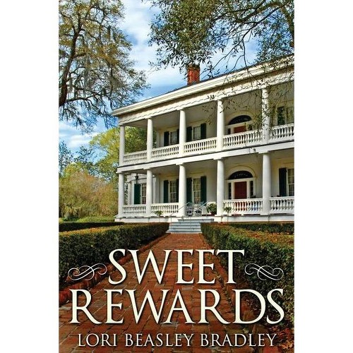 Sweet Rewards - Large Print by Lori Beasley Bradley (Paperback)