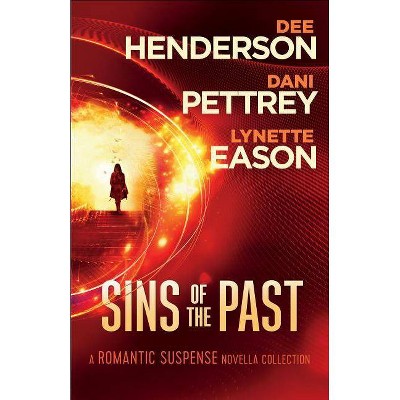 Sins of the Past - by  Dee Henderson & Dani Pettrey & Lynette Eason (Paperback)