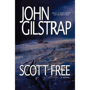 Scott Free - by  John Gilstrap (Paperback) - 1 of 1