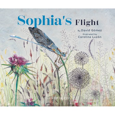 Sophia's Flight - by  David Gomez Gomez (Hardcover)