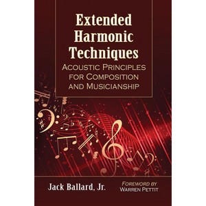 Extended Harmonic Techniques - by  Jack Ballard (Paperback) - 1 of 1