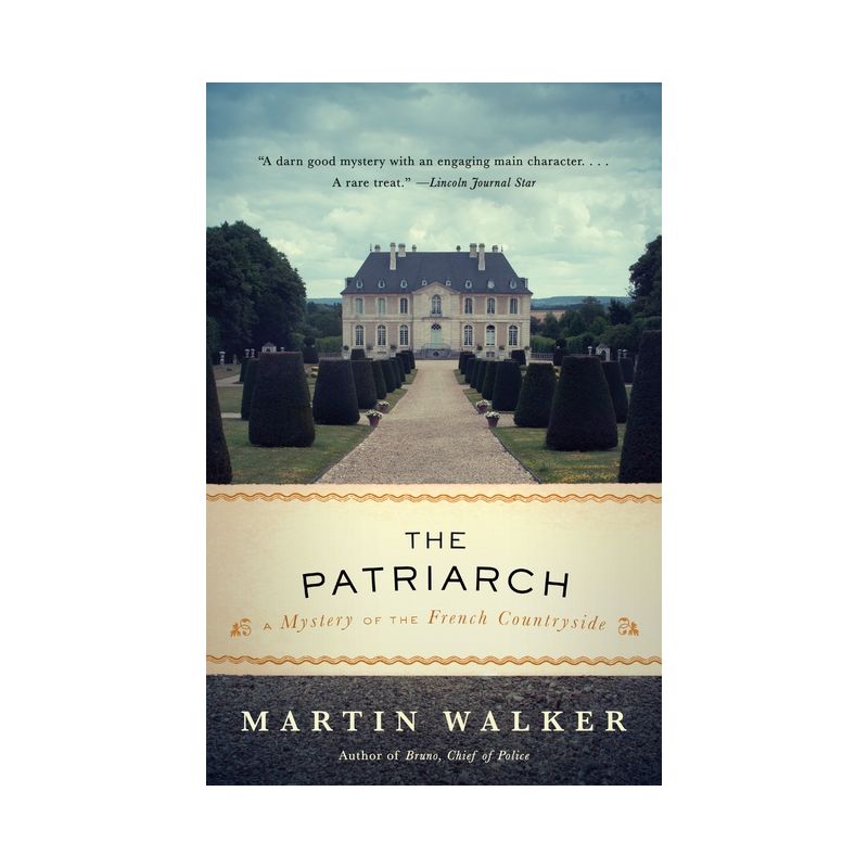 The Patriarch - (Bruno, Chief of Police) by  Martin Walker (Paperback), 1 of 2
