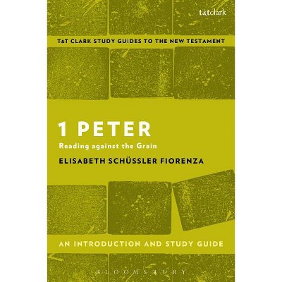 1 Peter: An Introduction and Study Guide - (T&t Clark's Study Guides to the New Testament) by  Elisabeth Schüssler Fiorenza (Paperback)