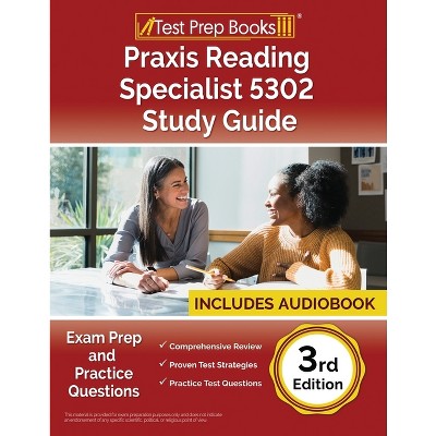 Praxis Reading Specialist 5302 Study Guide - by  Lydia Morrison (Paperback)