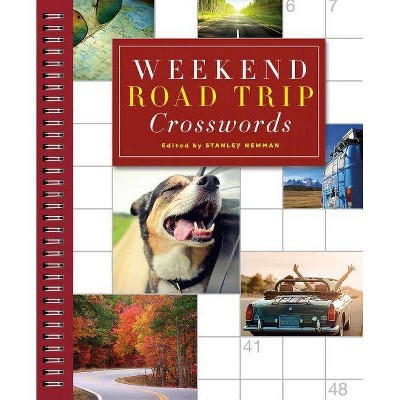 Weekend Road Trip Crosswords - (Sunday Crosswords) by  Stanley Newman (Paperback)