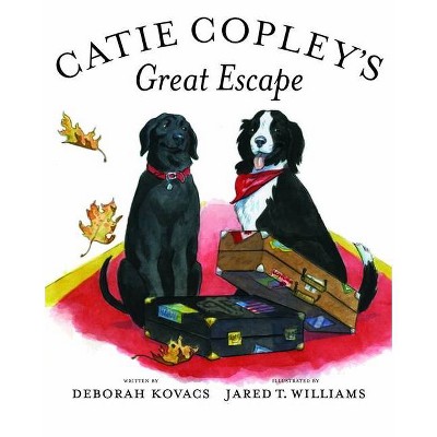 Catie Copley's Great Escape - by  Deborah Kovacs (Hardcover)