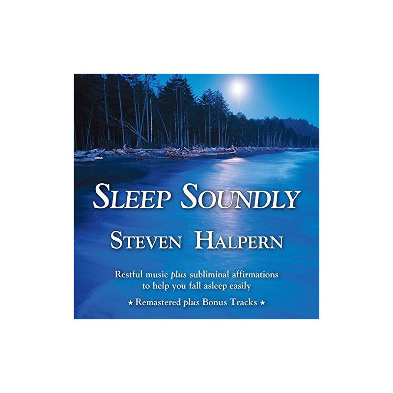 Steven Halpern - Sleep Soundly: Restful Music Plus Subliminal (CD), 1 of 2