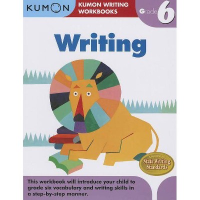 Writing, Grade 6 - (Kumon Writing Workbooks) (Paperback)