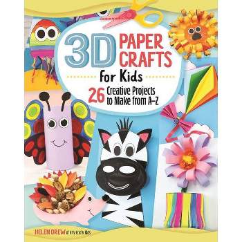 3D Paper Crafts for Kids - by  Helen Drew (Paperback)