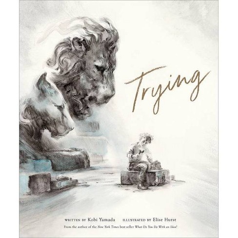 Trying - by Kobi Yamada (Hardcover) - image 1 of 1