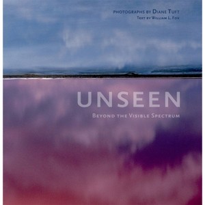 Unseen: Photographs by Diane Tuft - (Hardcover) - 1 of 1