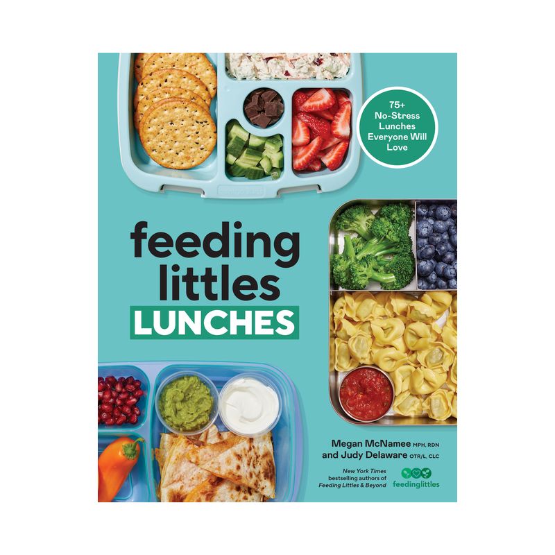 Feeding Littles Lunches - by  Megan McNamee &#38; Judy Delaware (Paperback), 1 of 2