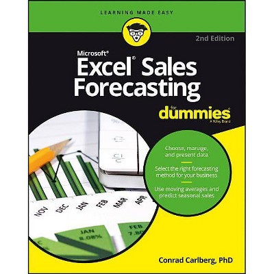 Excel Sales Forecasting for Dummies - 2nd Edition by  Conrad Carlberg (Paperback)