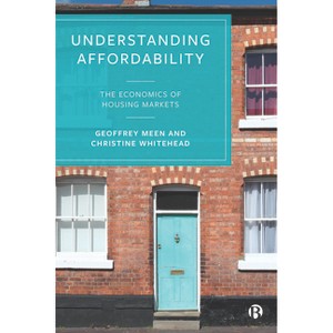 Understanding Affordability - by  Geoffrey Meen & Christine Whitehead (Paperback) - 1 of 1