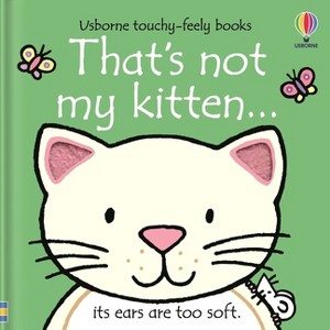 That's Not My Kitten - by Fiona Watt - 1 of 1