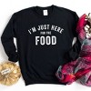 Simply Sage Market Women's Graphic Sweatshirt I'm Just Here For The Food - 2 of 2