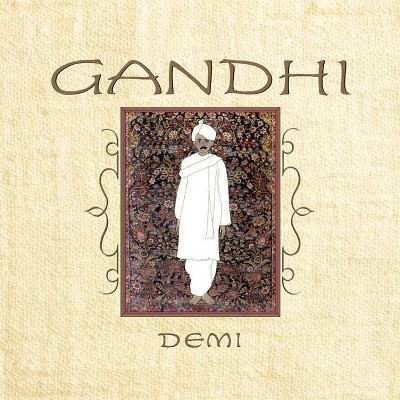 Gandhi - by  Demi (Hardcover)