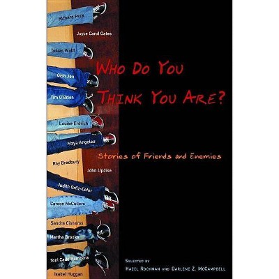 Who Do You Think You Are? - by  Hazel Rochman & Darlene Z McCampbell (Paperback)