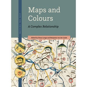 Maps and Colours - (Mapping the Past) (Paperback) - 1 of 1