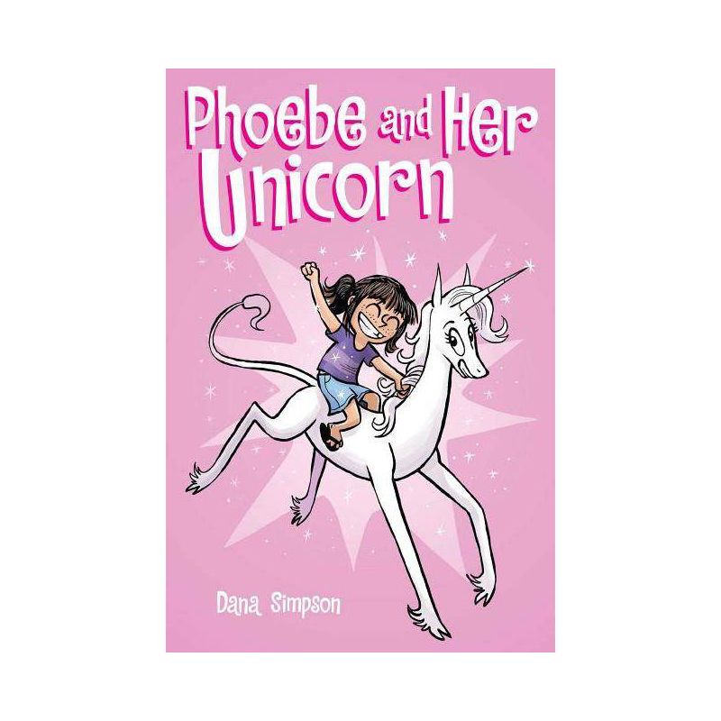 Phoebe and Her Unicorn : A Heavenly Nostrils Chronicle -  by Dana Simpson (Paperback), 1 of 2