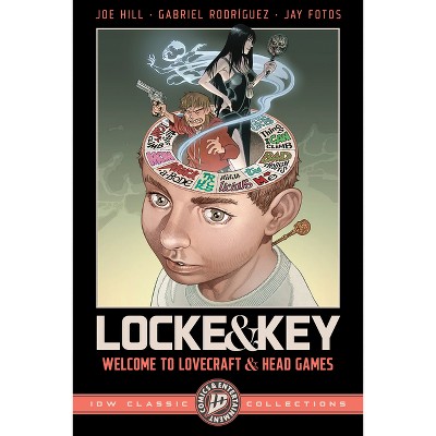 Locke & Key: IDW Classic Collections--Welcome to Lovecraft and Head Games - (IDW Classics) by  Joe Hill (Paperback)
