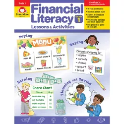 Financial Literacy Lessons and Activities, Grade 1 Teacher Resource - (Financial Literacy Lessons & Activities) by  Evan-Moor Corporation (Paperback)