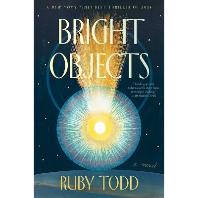 Bright Objects - by Ruby Todd