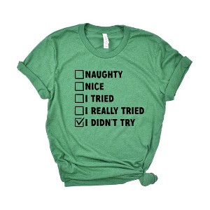 Simply Sage Market Women's I Didn't Try Nice List Short Sleeve Graphic Tee - 1 of 2