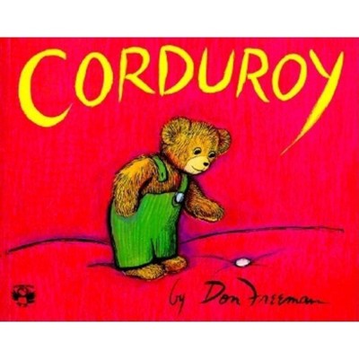 Corduroy - by  Don Freeman (Paperback)