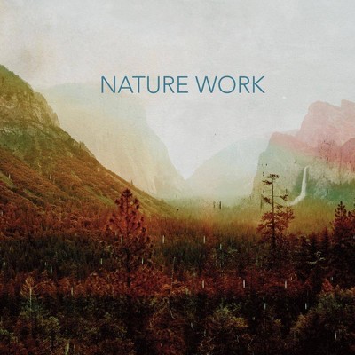 Nature Work - Nature Work (CD)