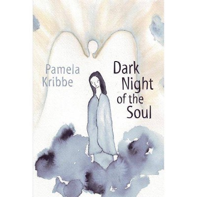 Dark Night of the Soul - by  Pamela Kribbe (Paperback)