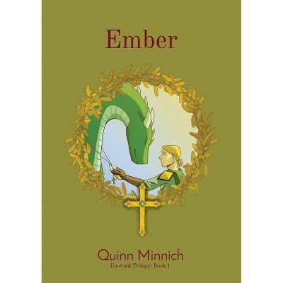 Ember - (Emerald) by  Quinn Minnich (Paperback)